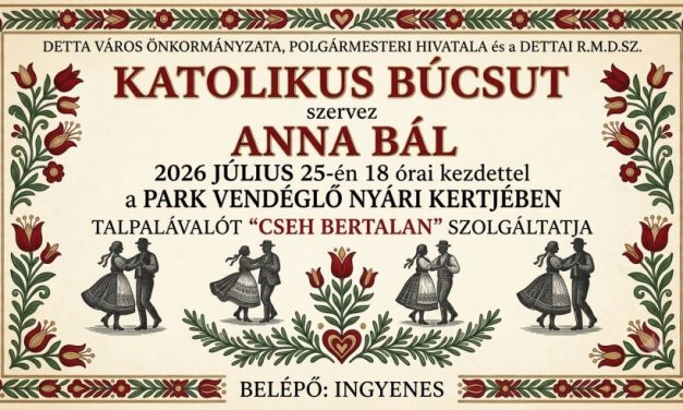 Katolikus búcsú és bál Dettán